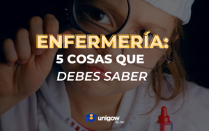 5 cosas que debes saber sobre enfermería