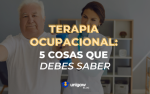 5 cosas que debes saber sobre terapia ocupacional