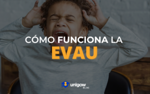 cómo funciona la EVAU