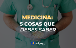 5 cosas que debes saber sobre medicina