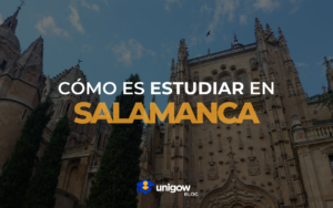 cómo es estudiar en salamanca